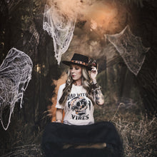 Load image into Gallery viewer, The &quot;Bad Witch Vibes&quot; Tee
