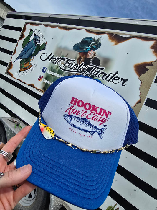 Hookin' Ain't Easy Trucker cap